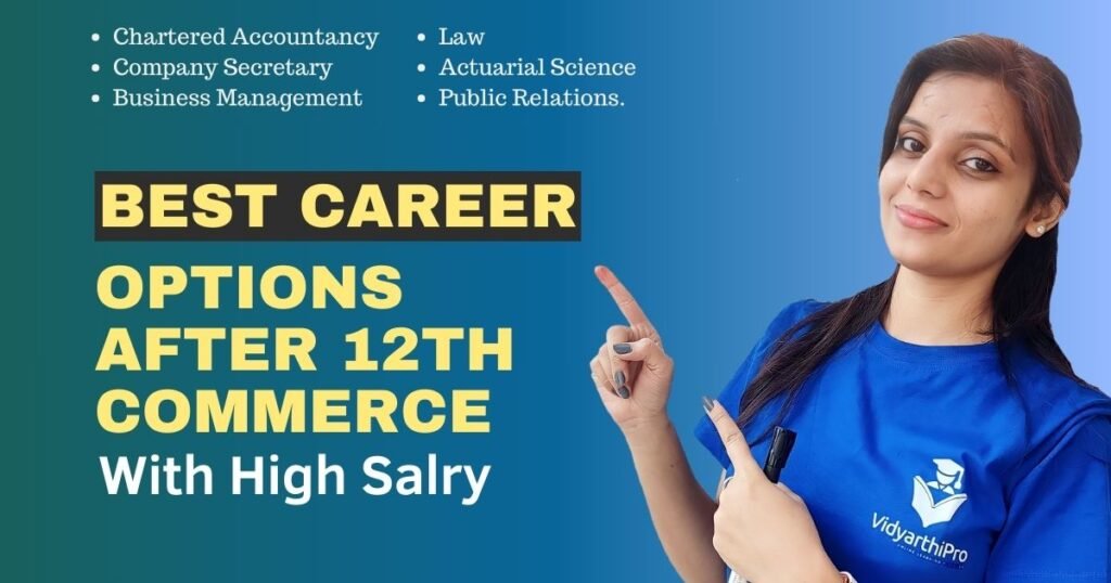 Best Career Options after 12th Commerce with High Salary